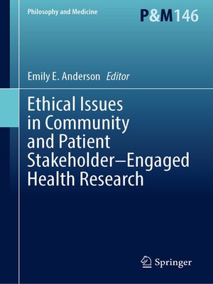 cover image of Ethical Issues in Community and Patient Stakeholder–Engaged Health Research